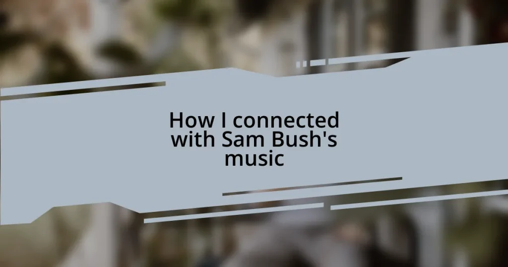 How I connected with Sam Bush’s music