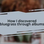 How I discovered bluegrass through albums