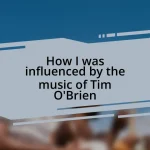 How I was influenced by the music of Tim O’Brien