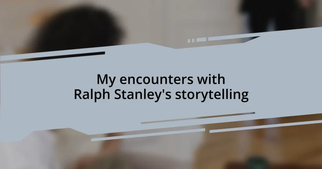 My encounters with Ralph Stanley’s storytelling
