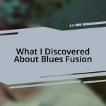 What I Discovered About Blues Fusion