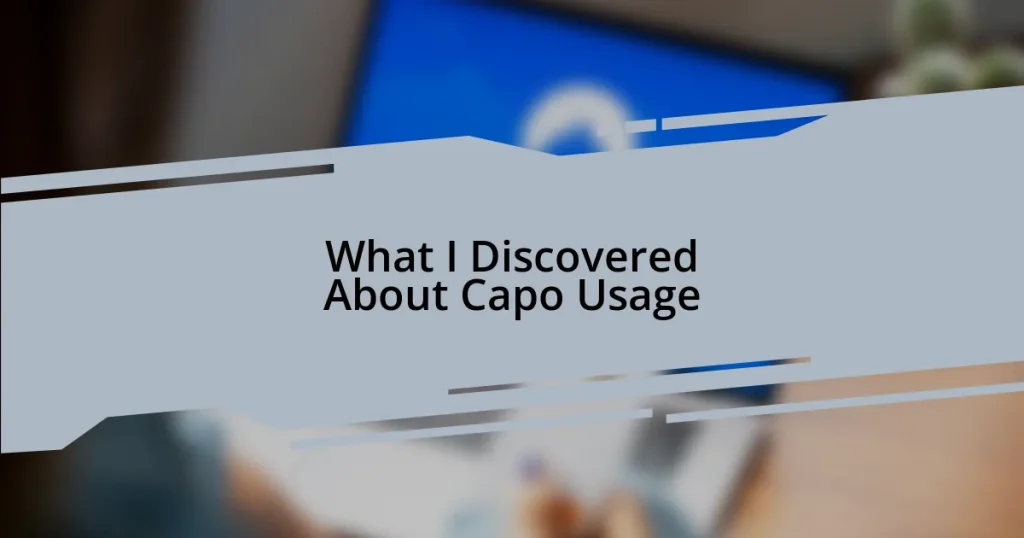 What I Discovered About Capo Usage