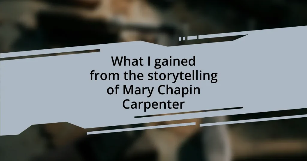 What I gained from the storytelling of Mary Chapin Carpenter
