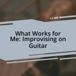 What Works for Me: Improvising on Guitar